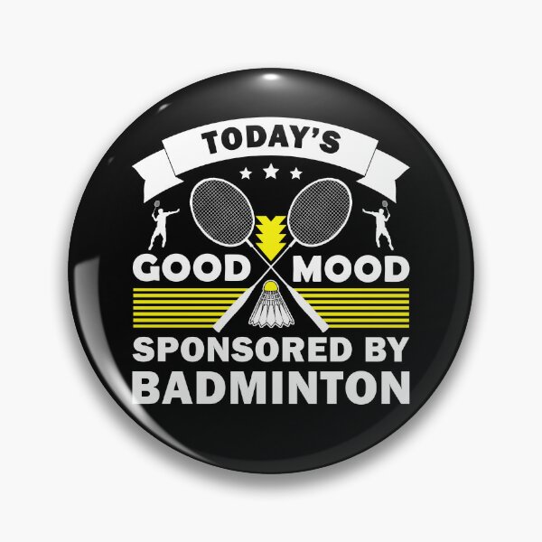 Item preview, Today's Good Mood Sponsored By Badminton designed and sold by vineeth.