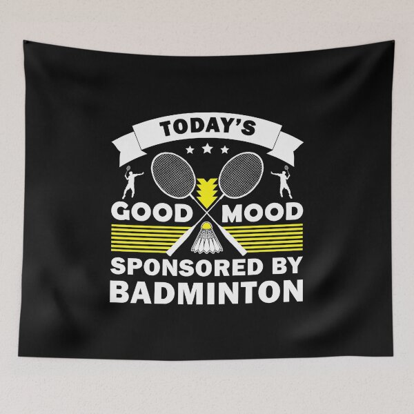 Item preview, Today's Good Mood Sponsored By Badminton designed and sold by vineeth.