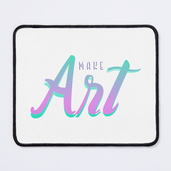 Item preview, Make Art designed and sold by everything4eva.