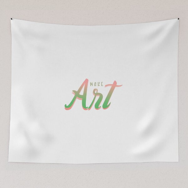 Item preview, Make Art designed and sold by everything4eva.
