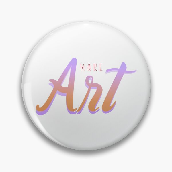 Item preview, Make Art designed and sold by everything4eva.