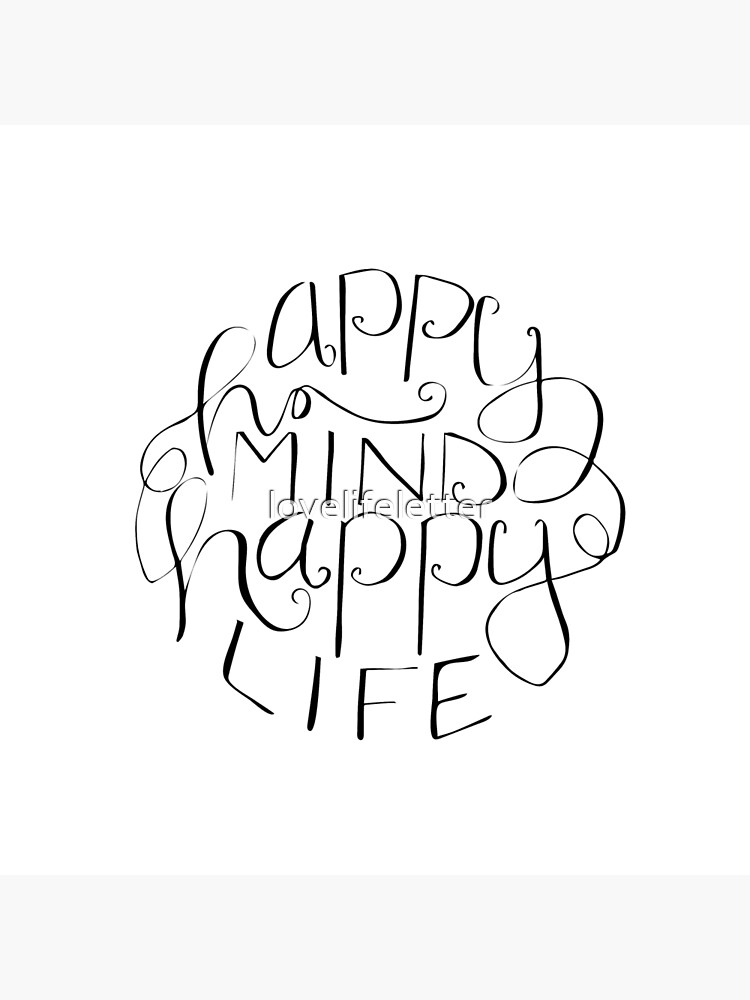 Inspirational Quotes - Happy Mind, Happy Life Tote Bag for Sale by  lovelifeletter