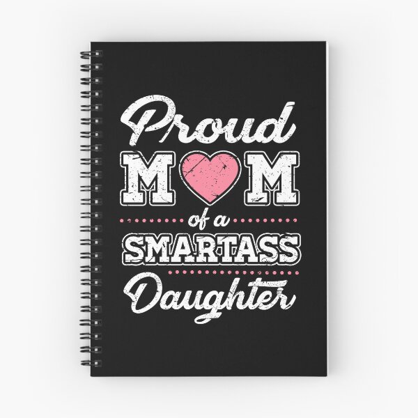 Item preview, Proud mom of smartass daughter Mother's day designed and sold by ktmaem.