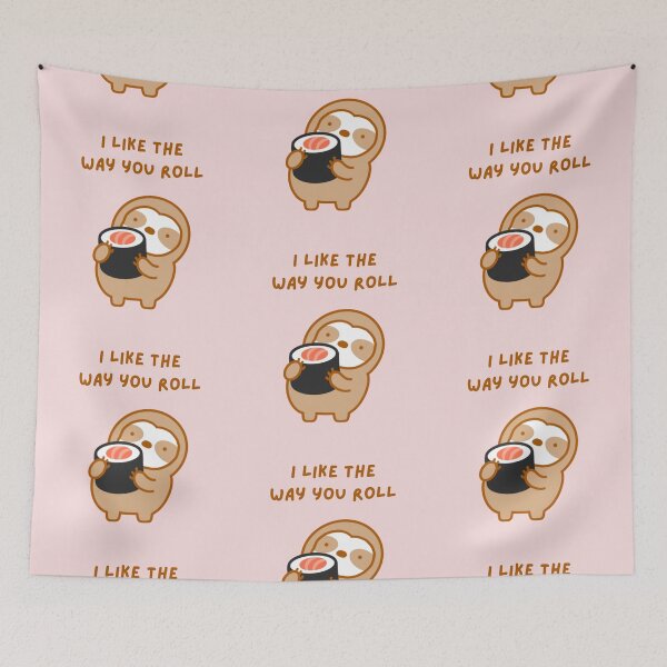 Item preview, I Like the Way You Roll Sushi Sloth designed and sold by theslothinme.