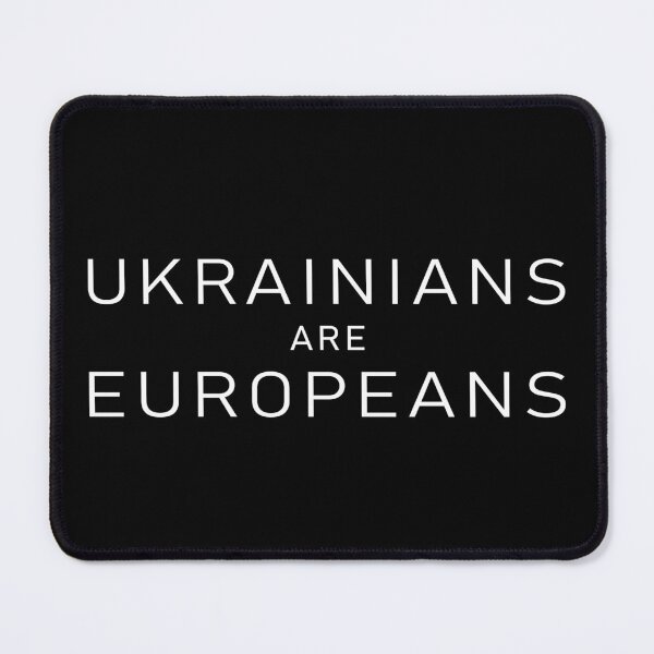 Item preview, Ukrainians are Europeans Country Ukraine Ukrajina is Europe designed and sold by Aide.