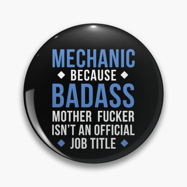 Item preview, Badass Mechanic Professions gift designed and sold by aryagiri.