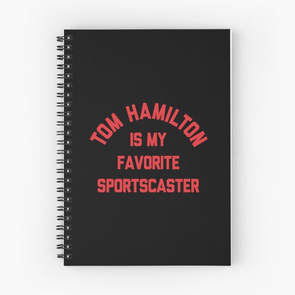 Item preview, Tom Hamilton is My Favorite Sportscaster Classic  designed and sold by bramelburgasj.