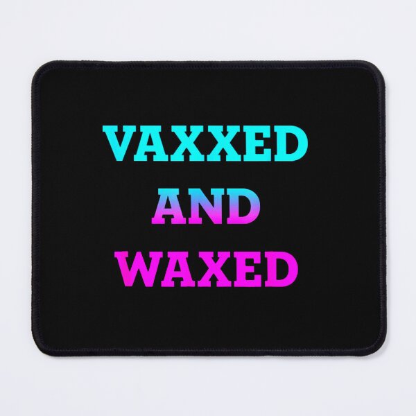 Item preview, Vaxxed and waxed retro designed and sold by Vidales701.