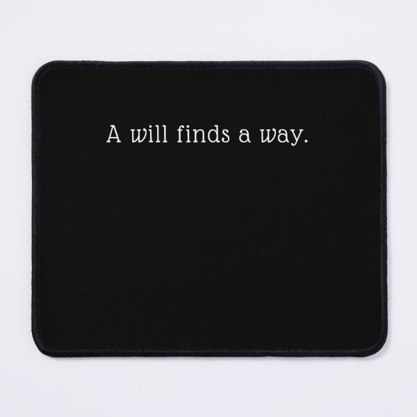 Item preview, A will finds a way.A will finds a way. best art desing designed and sold by TCeylon1.