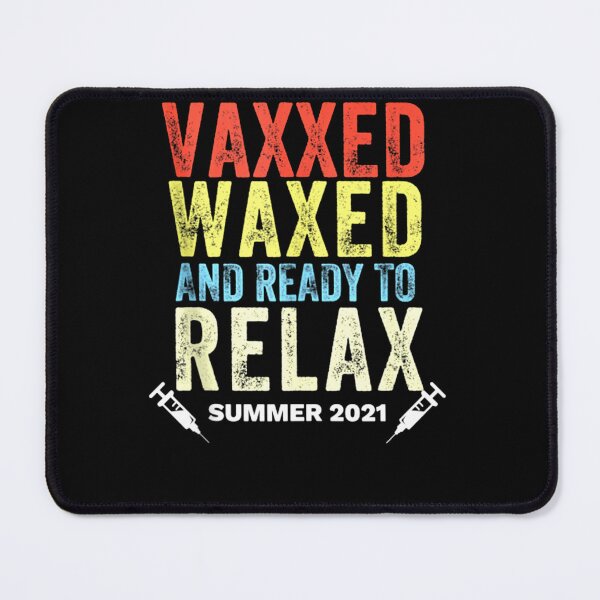 Item preview, Vaxxed and waxed designed and sold by Vidales701.