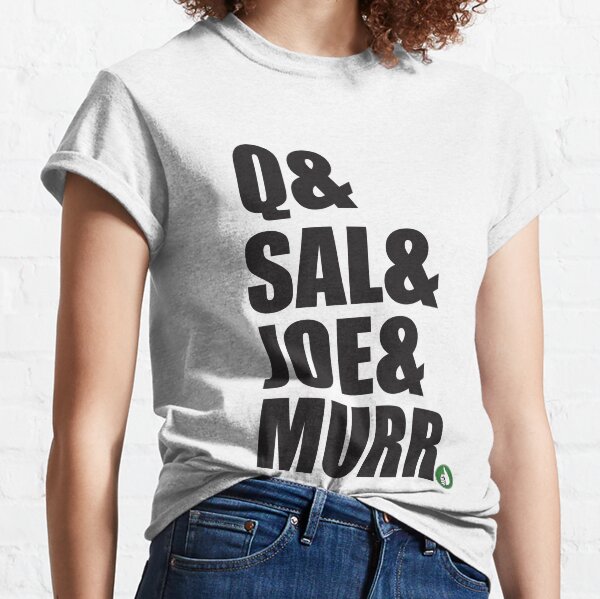 Q&Sal&Joe&Murr Classic T-Shirt
