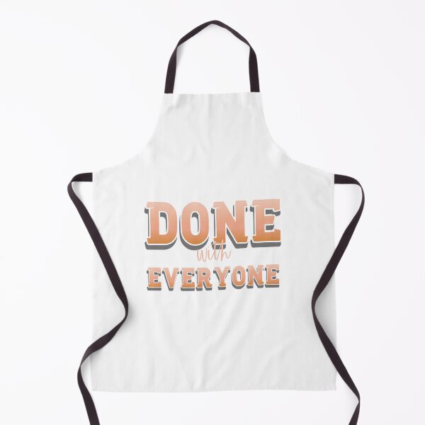 Item preview, Done With Everyone designed and sold by everything4eva.