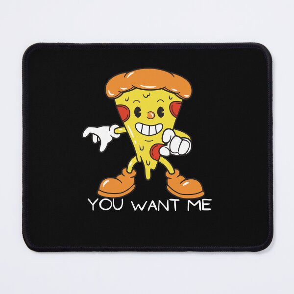Item preview, you want pizza. cute pizza slice, pizza cartoon, cheezy pizza saying you want me gift for pizza lovers. designed and sold by haideralibhai.