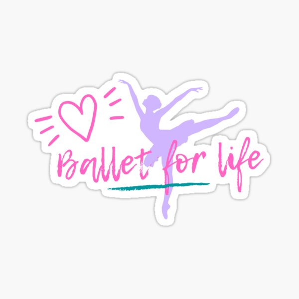 Ballet for life. Sticker