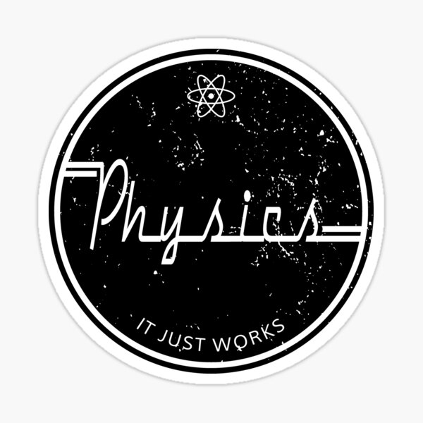 Physics Works Sticker