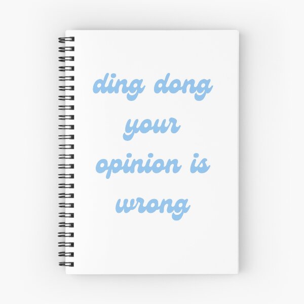Item preview, ding dong your opinion is wrong designed and sold by Sam Artist.