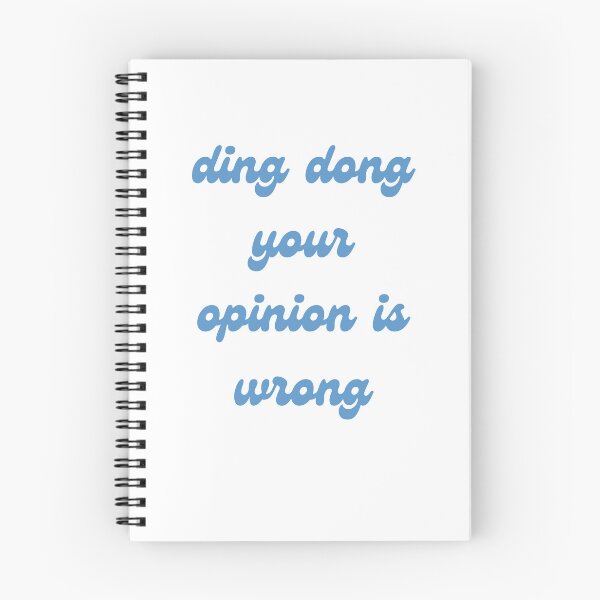 Item preview, ding dong your opinion is wrong designed and sold by Sam Artist.