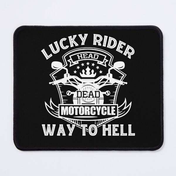 Item preview, Lucky Rider Head Dead Motorcycle Way To Hell designed and sold by UnknownArtistt.