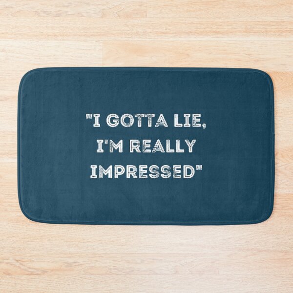 Item preview, Copy of I Gotta Lie I_m Really Impressed - Premium designed and sold by MahachokShopp.