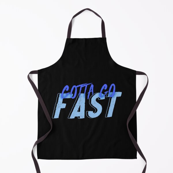 Item preview, Gotta Go Fast designed and sold by everything4eva.