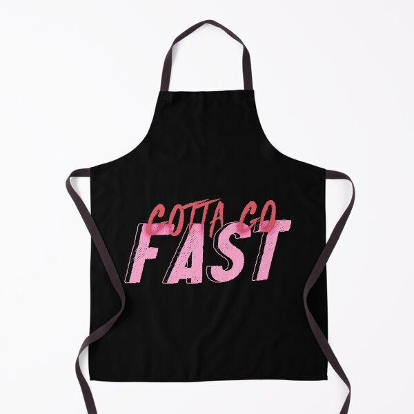 Item preview, Gotta Go Fast designed and sold by everything4eva.