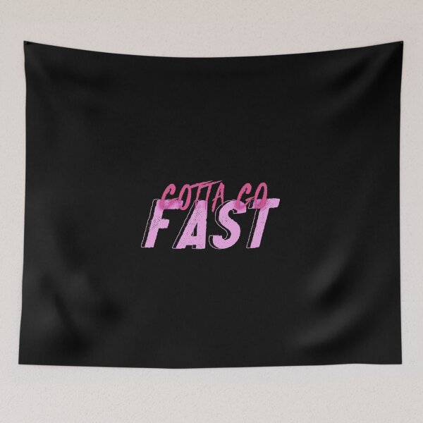 Item preview, Gotta Go Fast designed and sold by everything4eva.
