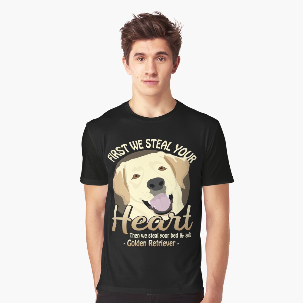 First We Steal Your Heart, Graphic Golden Retriever Shirts First We Steal Your Heart, Graphic Golden Retriever Shirts