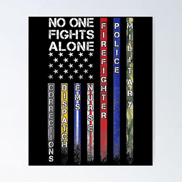 No One Fights Alone Thin Line Usa Flag Proud Job Shirt No One Fights Alone Thin Line Usa Flag Proud Job Shirt