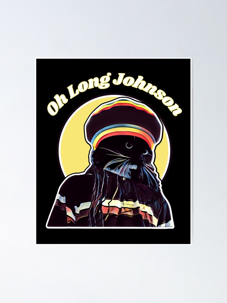 "Oh Long Johnson Cat, Oh Long Johnson, Why does the cat say Oh Long