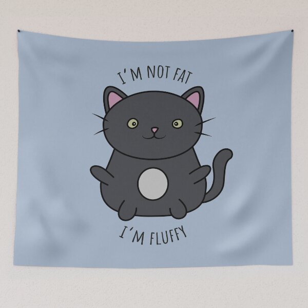 Item preview, Im not fat Im fluffy - Cute fat cat designed and sold by xP42.