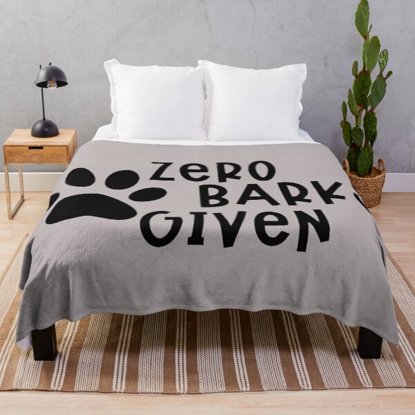 Item preview, ZERO BARKS GIVEN designed and sold by JASCKSHIRTS.