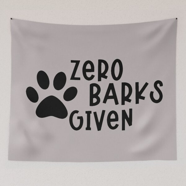 Item preview, ZERO BARKS GIVEN designed and sold by JASCKSHIRTS.