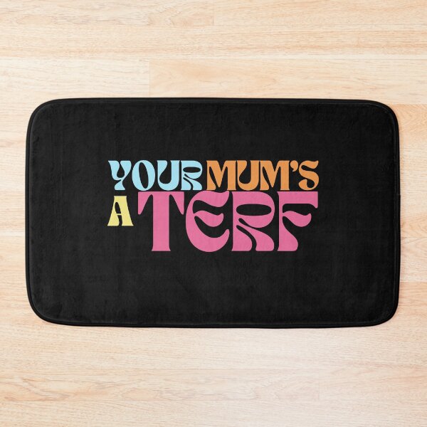 Item preview, your mums a terf shirt designed and sold by HowardBoehm.