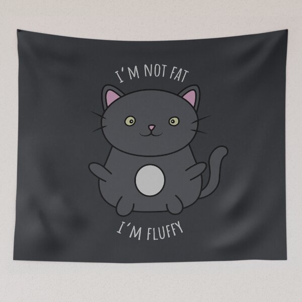 Item preview, Im not fat Im fluffy - Cute fat cat designed and sold by xP42.
