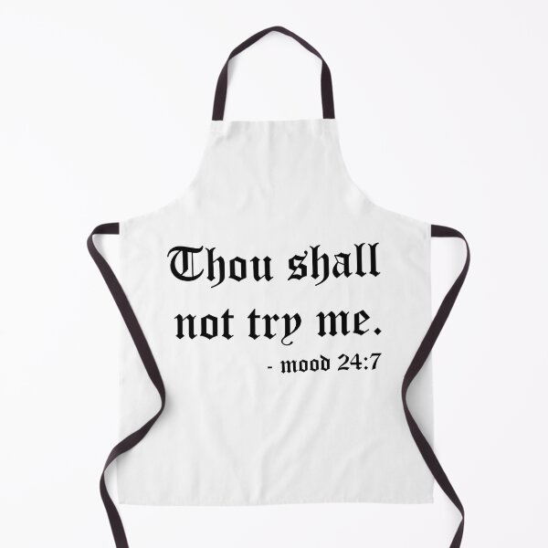Item preview, Thou shall not try me designed and sold by snowshade.