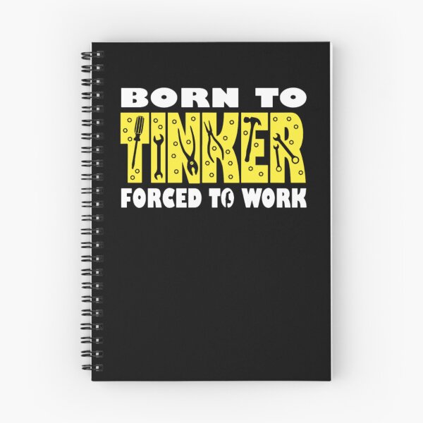 Item preview, Born To Tinker Forced To Work Mechanic  designed and sold by aryagiri.
