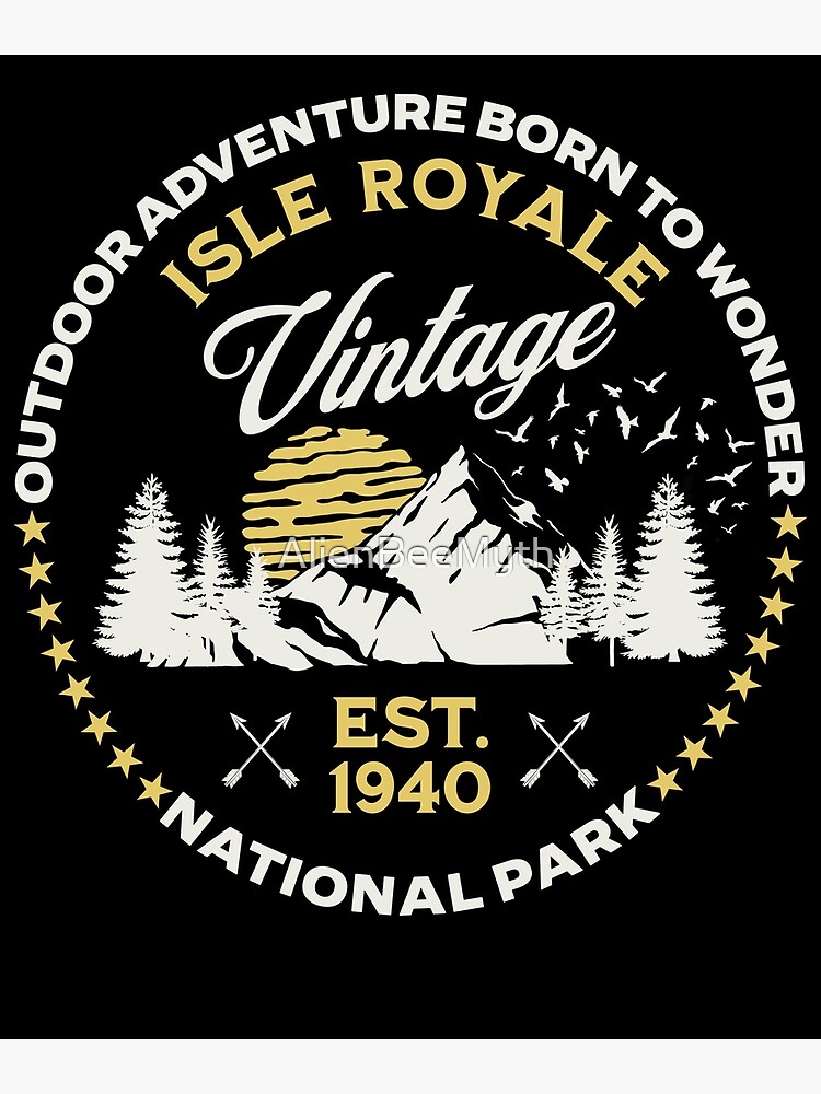 "Isle Royale National Park" Poster for Sale by AlienBeeMyth Redbubble