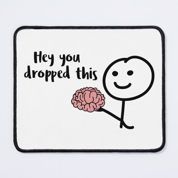 Item preview, Hey you dropped this designed and sold by snowshade.