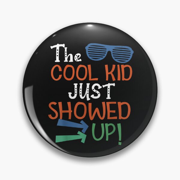 Item preview, The cool kid just showed up T-Shirt designed and sold by Azim-Stefan.