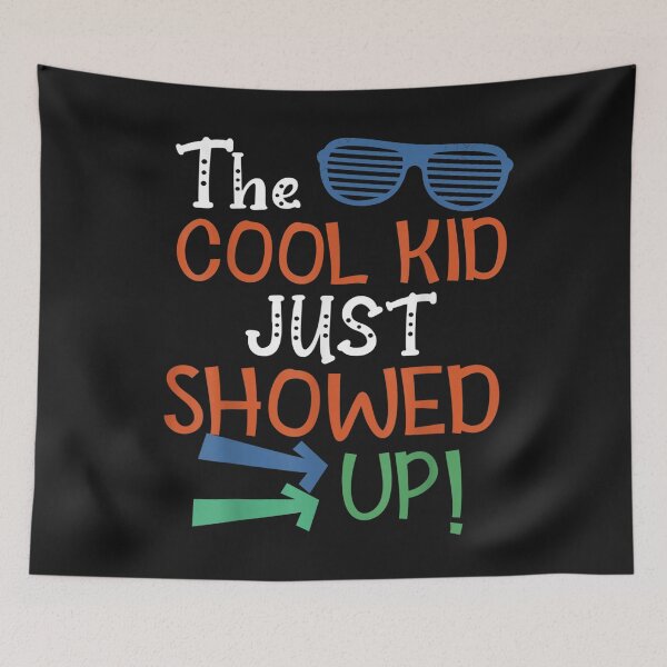 Item preview, The cool kid just showed up T-Shirt designed and sold by Azim-Stefan.
