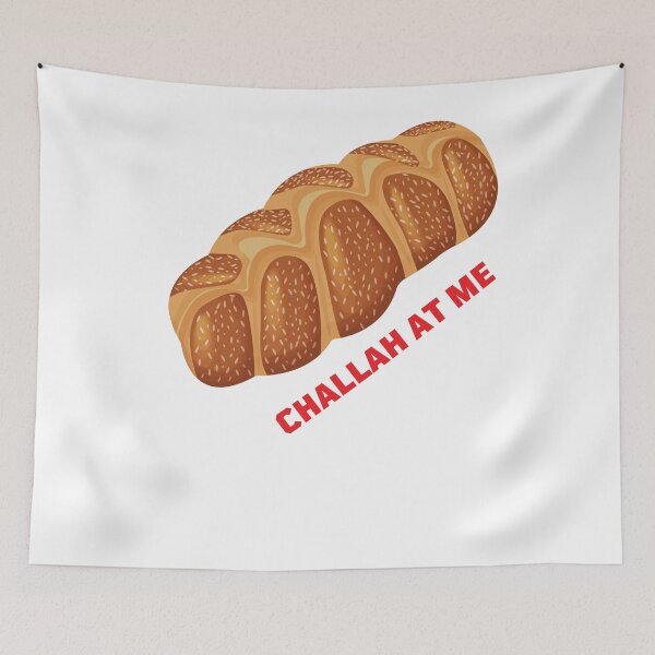 Item preview, Challah at me designed and sold by Sam Artist.