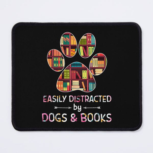 Item preview, Easily Distracted By Dogs And Books designed and sold by Tanya Nienow.