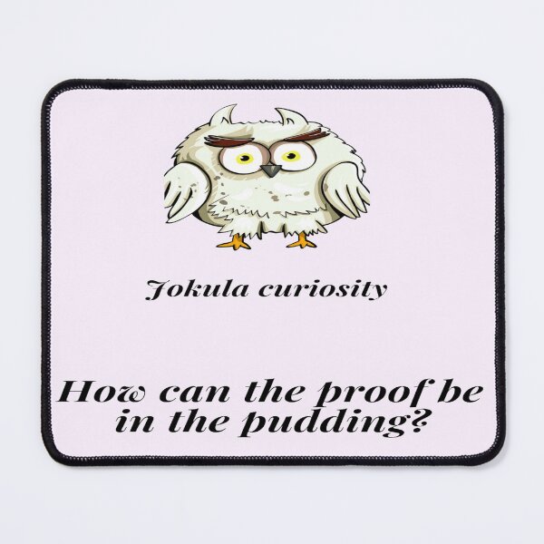 Item preview, "Jokula curiosity 3 proof" black designed and sold by skoumpourdides.