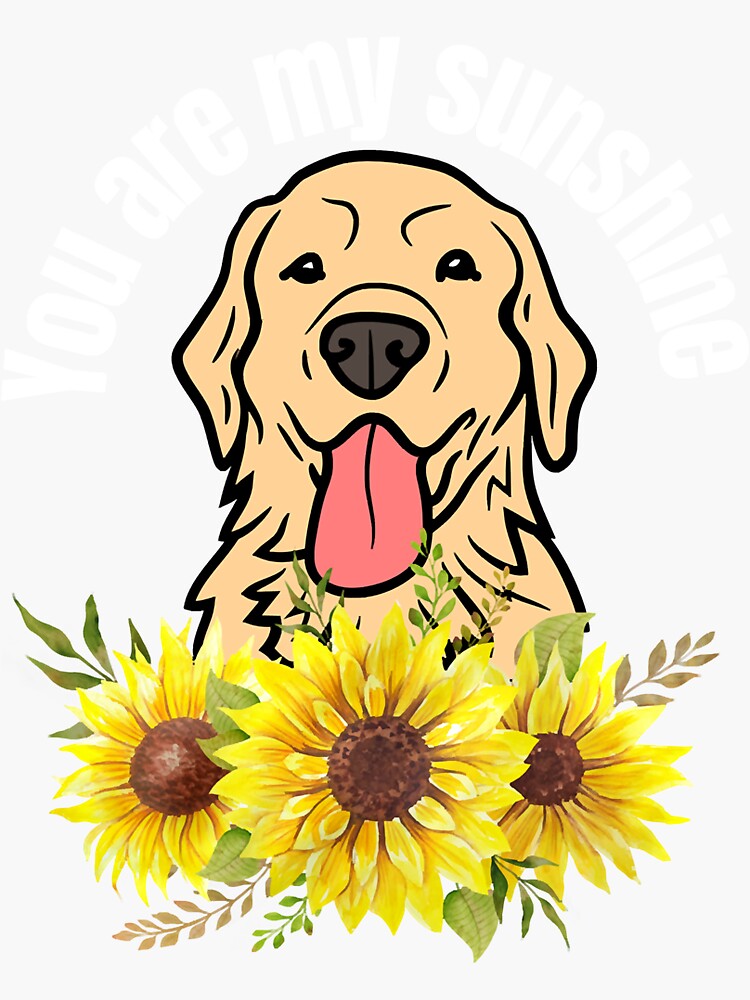 "You are my sunshine dog sunflowerXUNUc" Sticker for Sale by DoDai