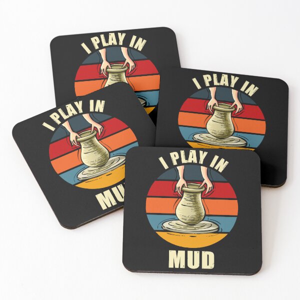 Item preview, I play in mud - funny pottery designed and sold by SidTastic .