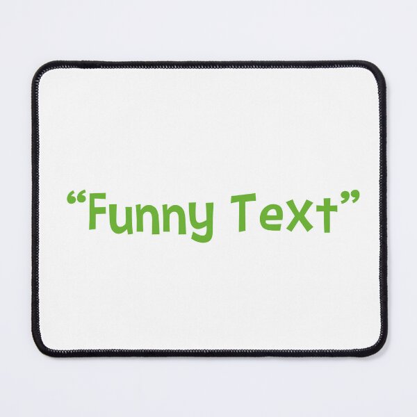Item preview, Funny Text designed and sold by 4You4U.