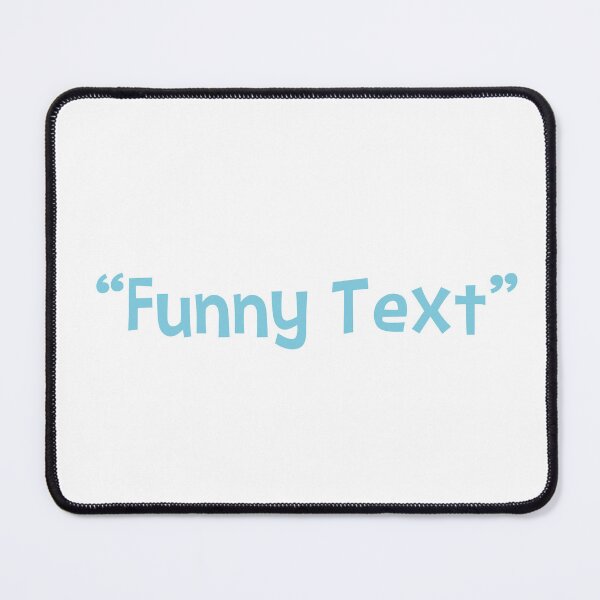 Item preview, Funny Text designed and sold by 4You4U.