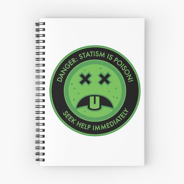 Item preview, Statism is Sick designed and sold by Libertopia Graphics.
