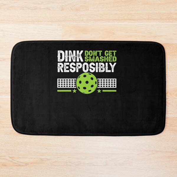 Item preview, funny Dink Responsibly Don't Get Smashed Pickleball  designed and sold by edensmr.