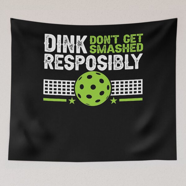 Item preview, funny Dink Responsibly Don't Get Smashed Pickleball  designed and sold by edensmr.